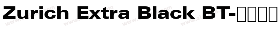Zurich Extra Black BT字体转换